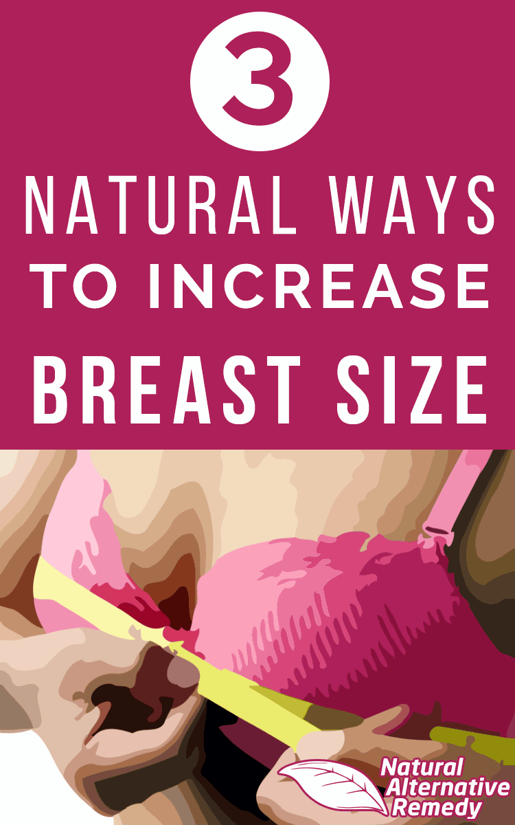 How To Increase Breast Size Naturally and with Your Health In Mind #natural